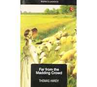 Far from the Madding Crowd