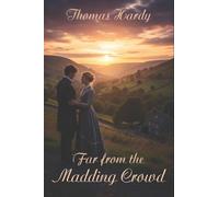 Far from the Madding Crowd