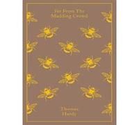 Far from the madding crowd Thomas Hardy (Auteur)