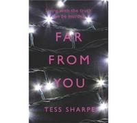 Far From You by Tess Sharpe Tess Sharpe (Auteur)