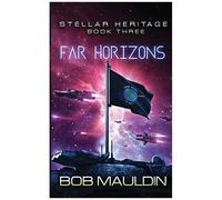 Far Horizons