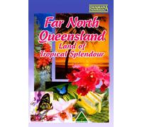 Far North Queensland Land of Tropical Splendour
