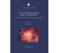 Far Other Worlds, And Other Seas": Thinking With Literature In The Twenty-First Century