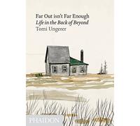 Far Out Isn't Far Enough: Life in the Back of Beyond