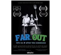 Far Out: Life On & After The Commune [Digital Video Disc]