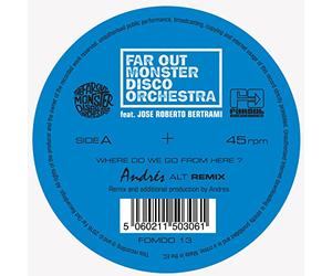 Far Out Monster Disco Orchestra - Where Do We Go from Here?
