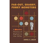 Far-Out, Shaggy, Funky Monsters