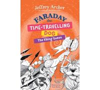 Faraday The Time-Travelling Dog: The Viking Queen