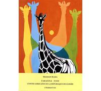 Farafina Todi Contes africains de la république de Guinée - Mamadi Kaba - L'harmattan - broché - Livre