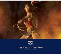 Andrew Farago – DC: Collecting the Multiverse: The Art of Sideshow