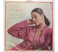 Farah Maria - El Recuerdo De Aquel Largo Viaje
