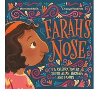 Farah's Nose: A Celebration of South Asian Heritage and Family