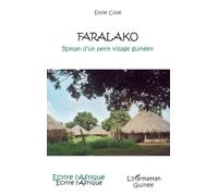 Emile Cissé – Faralako – Roman d'un petit village africain – Broché