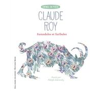 Claude Roy – Farandoles et fariboles – Illustrations Adolf Zabransky – Relié – Gallimard Jeunesse