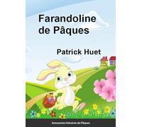 Farandoline de Pâques: Amusantes histoires de Pâques