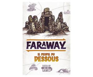 Faraway extension - le peuple du dessous