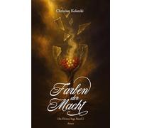 Farben der Macht: Die Elvinta Saga Band 2