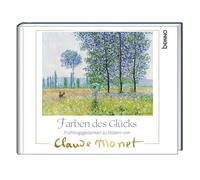 Farben des Glücks: Frühlingsgedanken zu Bildern von Claude Monet