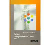 Farben: Die Apotheke des Lichts 1