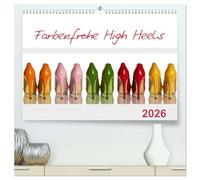 Farbenfrohe High Heels (hochwertiger Premium Wandkalender 2026 DIN A2 quer), Kunstdruck in Hochglanz: High Heels können nicht nur sexy und erotisch, sondern durchaus auch farbenfroh sein.