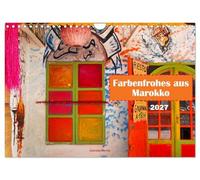 Farbenfrohes aus Marokko (Wandkalender 2027 DIN A4 quer), CALVENDO Monatskalender: Farbenprächtige Fotos aus den Souks von Marokko begleiten Sie durch das ganze Jahr.