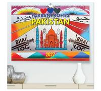 Farbenfrohes Pakistan (hochwertiger Premium Wandkalender 2027 DIN A2 quer), Kunstdruck in Hochglanz: Eine lebendige Reise durch Pakistan zeigt ... Städten und im pulsierendem Alltag.