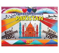 Farbenfrohes Pakistan (Wandkalender 2027 DIN A2 quer), CALVENDO Monatskalender: Eine lebendige Reise durch Pakistan zeigt eindrucksvoll die Vielfalt ... Städten und im pulsierendem Alltag.