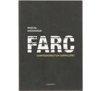 FARC: Confessions d'un guérillero