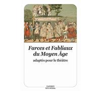 Farces et fabliaux du Moyen Âge