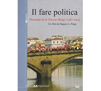 Fare politica - Chronique de la Toscane Rouge (1982 - 2004), Il