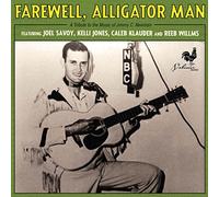Farewell, Alligator Man