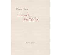Farewell, Fou Ts'ong