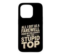 Farewell from Colleagues Just This Stupid Top Coque pour iPhone 15 Pro