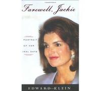 Farewell, Jackie Edward Klein (Auteur)
