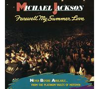Farewell My Summer Love Michael Jackson (Interprète) https://www.fnac.com/a12670495/Michael-Jackson-Farewell-My-Summer-Love-CD-album?oref=daf19220-b5f4-5a4f-ee5c-1469e64fbffd