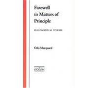 Odo Marquard Farewell to Matters of Principle (Relié) Odéon