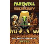 Farewell to Ordinary: Light Verse Beyond the Pale