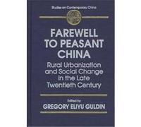 Farewell to Peasant China, Studies on Contemporary China Series