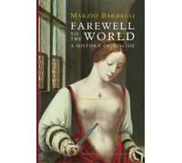 Farewell to the World: A History of Suicide