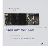 Farewell Walter Dewey Redman by Mark Masters Ensemble (2008-04-22)