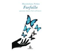 Farfalle: quaranta battiti d'ali nell'amore
