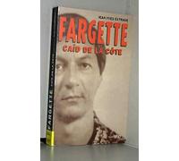 Fargette: Caïd de la Côte