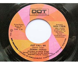 Fargo, Donna - Fargo, Donna Just Call Me 7" Dot DOA 17476 EX 1973 US pressing
