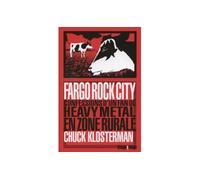 Fargo Rock City Heavy metal en zone rural - Chuck Klosterman - Rivages - broché - Livre