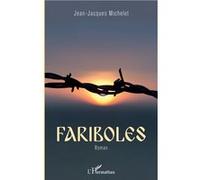 Fariboles Jean-Jacques Michelet (Auteur)