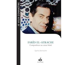 Farid al-Atrache: Compositeur au cœur brisé