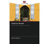 Farid al-Atrash: Musicien syro-égyptien et roi de l'Oud