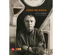 farid belkahia: OU L'ART EN LIBRETE
