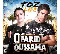Farid & Oussama Toz Life'