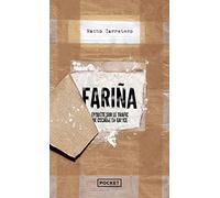 Farina - Enquête sur le trafic de cocaïne en Galice